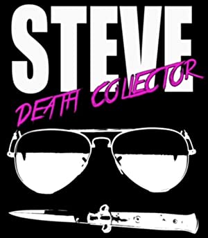 Steve: Death Collector (2015) starring Kennie Bass on DVD